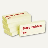 Haftnotizen bedruckt: Bitte zahlen bis: