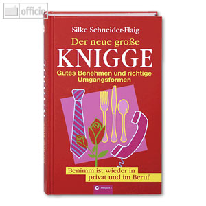 Silke Schneider-Flaig - Der neue große Knigge