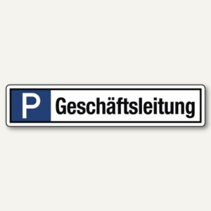 Hinweischild Parkplatz Geschäftsleitung