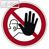 Hinweisschild "Zutritt für Unbefugte verboten", P006, (Ø)20 cm, PVC, rot/weiß